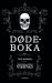 Dødeboka : livet med døden