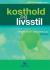 Kosthold og livsstil : restaurant- og matfag vg1