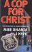 A cop for Christ : dem dramatiske og sanne historien til Mike DiSanza i NYPD