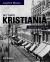 Det tapte Kristiania : historiske byvandringer