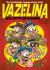 De fantastiske tegneseriene med Vazelina bilopphøggers : Volum 3