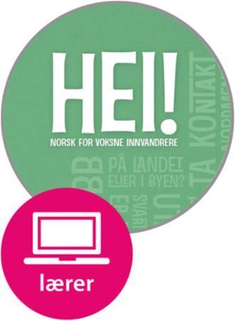 Hei! B1 lærernettsted : norsk for voksne innvandrere nivå B1